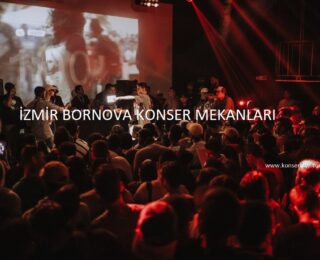 İzmir Bornova Konser Mekanları